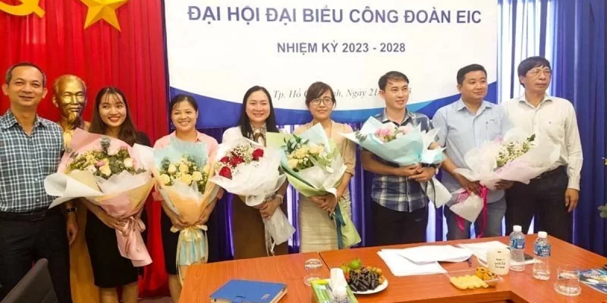 Thành viên được đề cử đại hội công đoàn EIC nhiệm kỳ 2023 - 2028