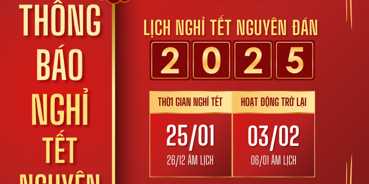 Thông báo nghỉ tết Nguyên Dán Ất Tỵ 2025